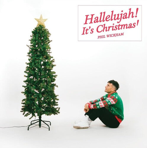 Phil Wickham - Hallelujah! Its Christmas!