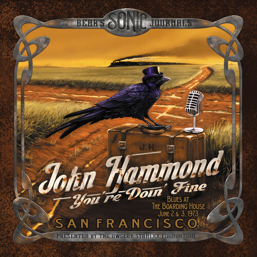 John Hammond - Bears Sonic Journals: Youre Doin' Fine (Blues At The Boarding House June2 & 3,1973)