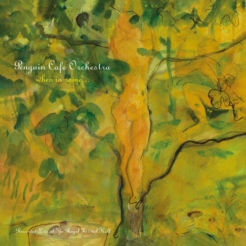 The Penguin Cafe Orchestra - When in Rome (Live)