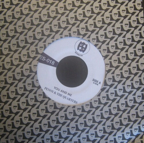 Penny & the Quarters - You and Me / Some Other Love [7-inch]