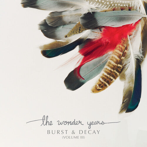 The Wonder Years - Burst & Decay Vol. 3 [White]