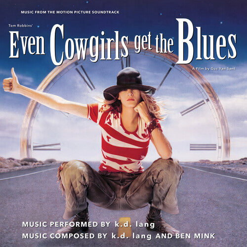 k.d. lang - Even Cowgirls Get The Blues (Music From the Motion Picture Soundtrack)