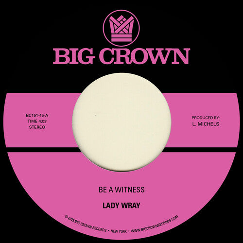 Lady Wray - Be a Witness B/W Best for Us [7-inch]