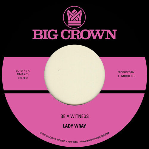 Lady Wray - Be a Witness B/W Best for Us [7-inch]