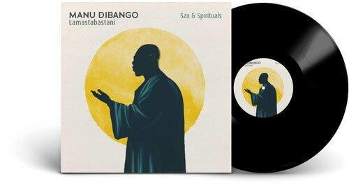 Manu Dibango - Sax & Spirituals Lamastabastani