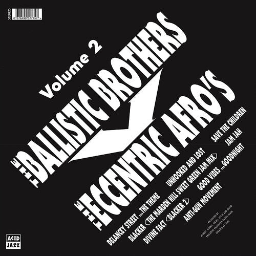 The Ballistic Brothers - The Ballistic Brothers vs. the Eccentric Afros - Volume 2