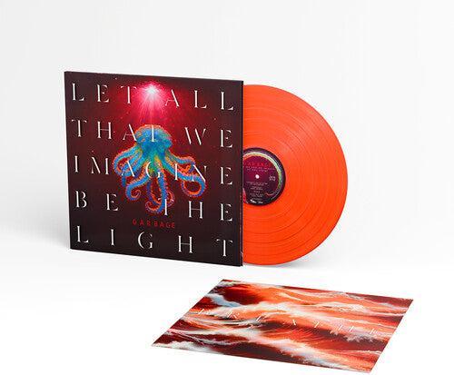 Garbage - Let All That We Imagine Be The Light [Orange]