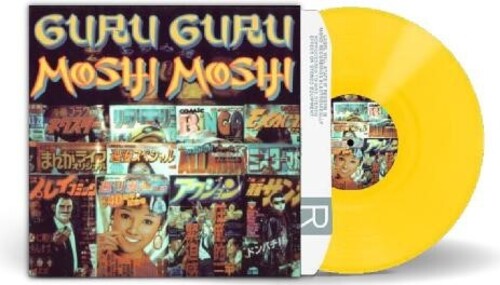 Guru Guru - Moshi Moshi [Yellow]