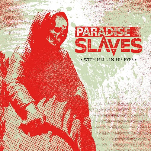 Paradise Slaves - With Hell in His Eyes [Red]