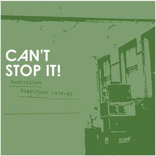 Various Artists - Can't Stop It! Australian Post-Punk 1978-82 (Various Artists)