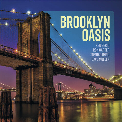 Ken Serio - Brooklyn Oasis [2LP]