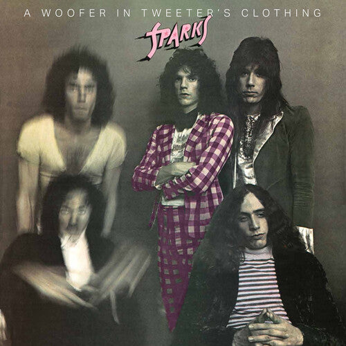 Sparks - A Woofer In Tweeters Clothing