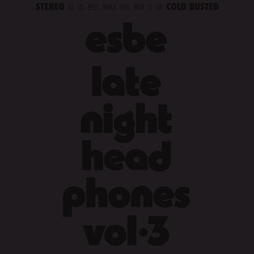 Esbe - Esbe - Late Night Headphones Vol. 3 [2LP Half-Speed Master]