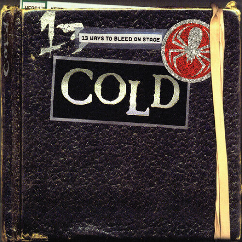 Cold - 13 Ways To Bleed On Stage