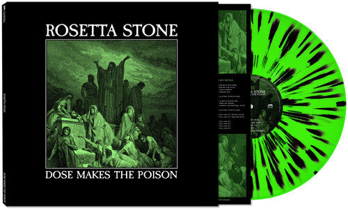 Rosetta Stone - Dose Makes The Poison [Green & Black Splatter]