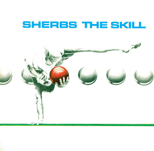 Sherbs - The Skill [Clear Glacial Blue]