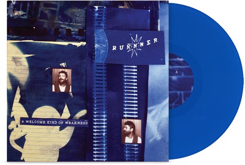 Runnner - A Welcome Kind of Weakness [Blue]