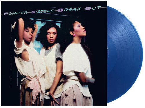 The Pointer Sisters - Break Out [Translucent Blue]