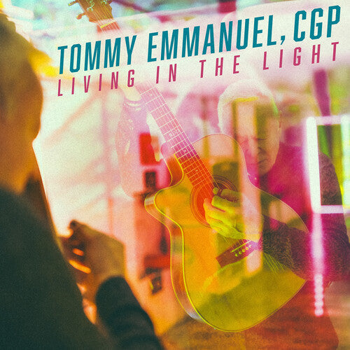 Tommy Emmanuel - Living in the Light [Pink & Gold]