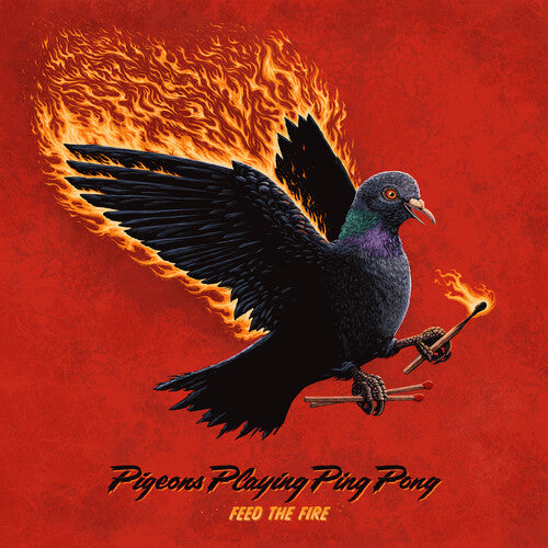 Pigeons Playing Ping Pong - Feed The Fire [2LP Ignite Galaxy]