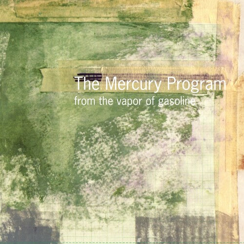 The Mercury Program - From the Vapor of Gasoline (25th Anniversary)