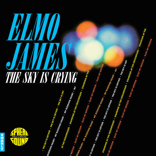 Elmo James - The Sky Is Crying