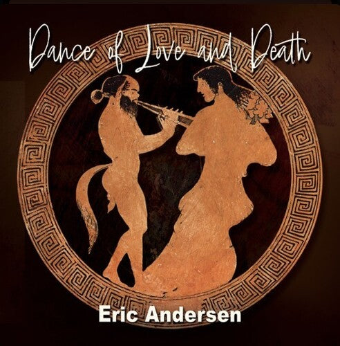 Eric Andersen - Dance Of Love & Death [2LP]