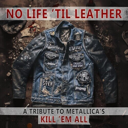 Various - No Life 'Til Leather - A Tribute to Metallica's Kill Em All [Silver]