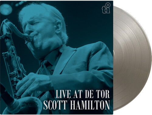 Scott Hamilton - Live At De Tor [Silver]