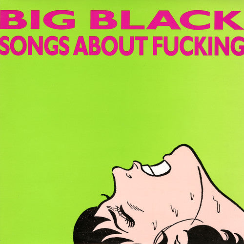 Big Black - Songs About Fucking [ Vinyl ]