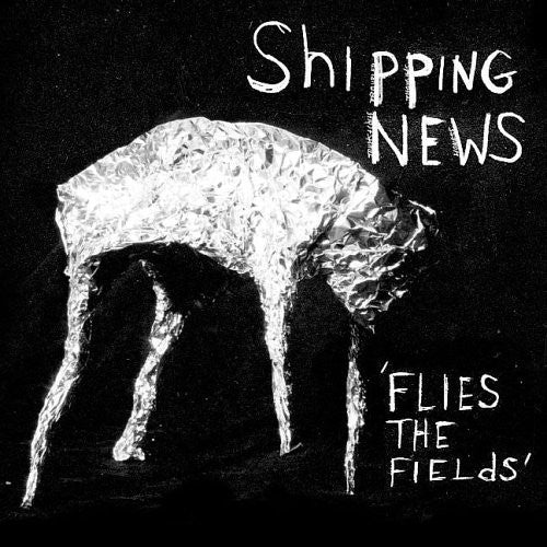 Shipping News - Flies the Fields [ Vinyl ]