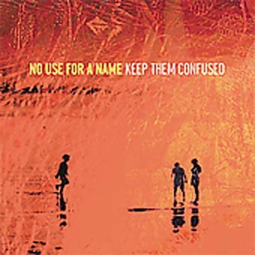 No Use for a Name - Keep Them Confused [ Vinyl ]