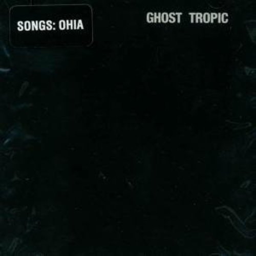 Songs: Ohia - Ghost Tropic [ Vinyl ]