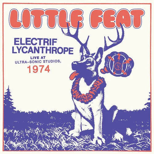 Little Feat - Electrif Lycanthrope: Live At Ultra-Sonic Studios [ Vinyl ]