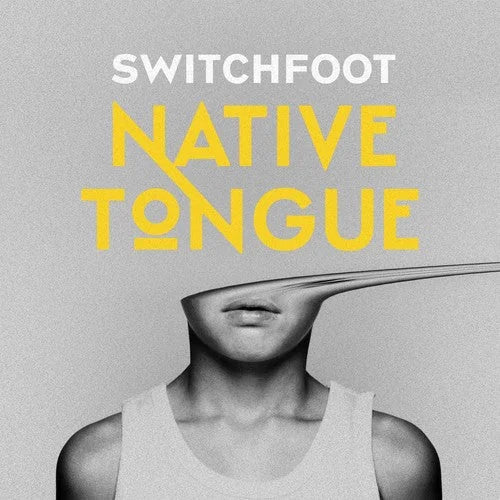 Switchfoot - Native Tongue [ Vinyl ]