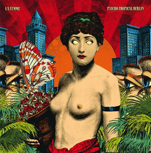 La Femme - Psycho Tropical Berlin [ Vinyl ]