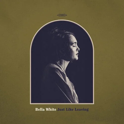 Bella White - Just Like Leaving [ Vinyl ]