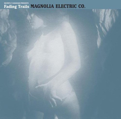 Magnolia Electric Co. - Fading Trails [ Vinyl ]