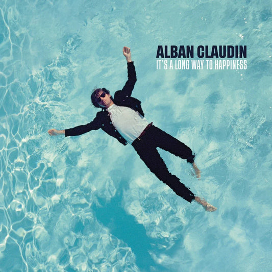Alban Claudin - It's A Long Way To Happiness [ Vinyl ]
