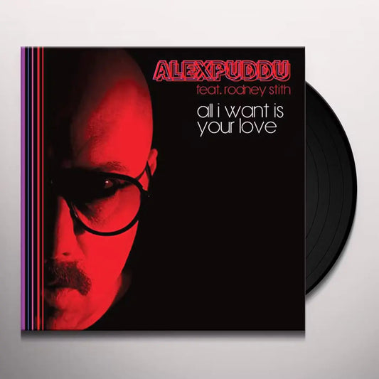 All I Want Is Your Love [ Vinyl ]