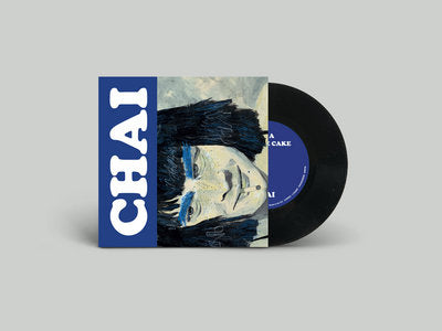 CHAI - No More Cake/Ready Cheeky Pretty [ Vinyl ]