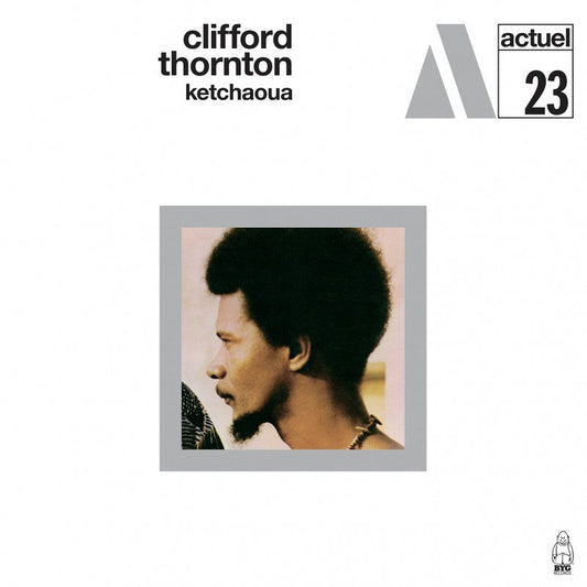 Clifford Thornton - Ketchaoua