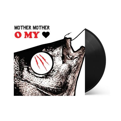 Mother Mother - O My Heart [ Vinyl ]