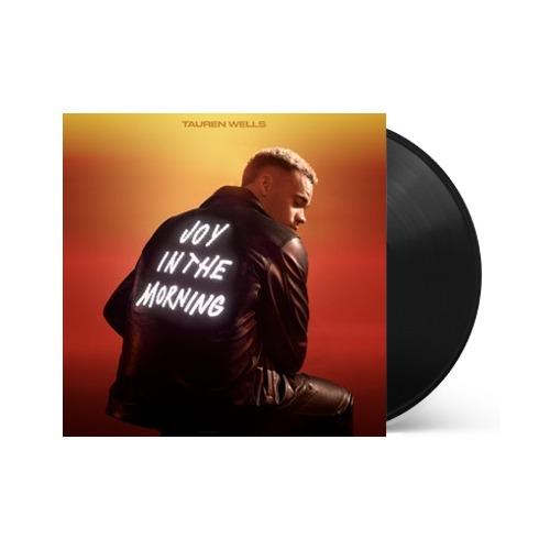 Tauren Wells - Joy In The Morning [ Vinyl ]
