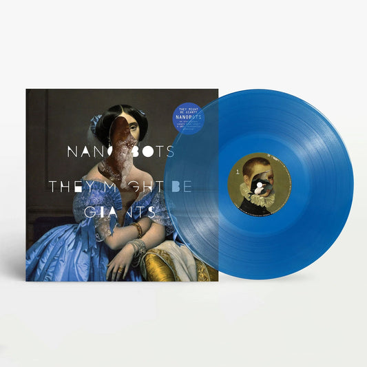 They Might Be Giants - Nanobots [Blue]