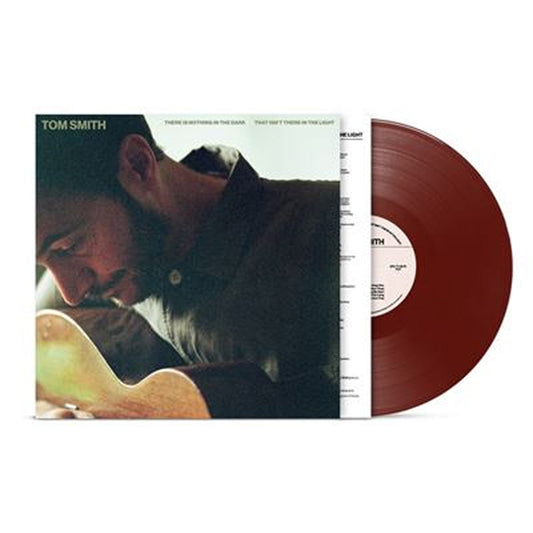 Tom Smith - There Is Nothing in the Dark That Isn't There in the Light [Maroon]