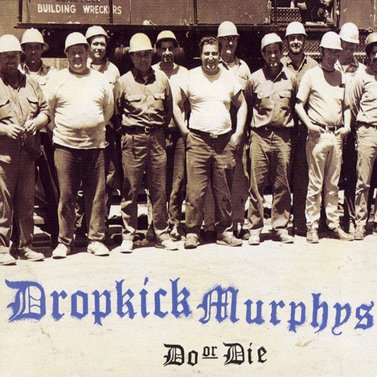 THE DROPKICK MURPHYS - Do Or Die Vinyl { vinyl }