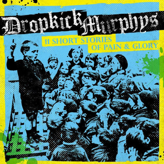THE DROPKICK MURPHYS - 11 Short Stories of Pain & Glory Vinyl { vinyl }