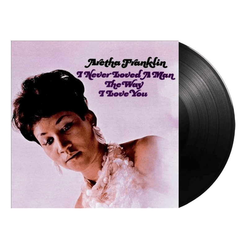 ARETHA FRANKLIN - I Never Loved A Man The Way I Love You Vinyl { vinyl }