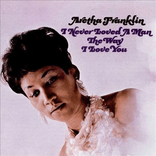 ARETHA FRANKLIN - I Never Loved A Man The Way I Love You Vinyl { vinyl }